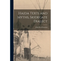 Haida Texts and Myths, Skidegate Dialect