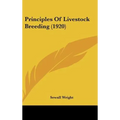 Principles Of Livestock Breeding (1920) - Hardcover