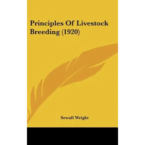 Principles Of Livestock Breeding (1920) - Hardcover