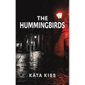 The Hummingbirds - Hardcover