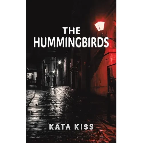 The Hummingbirds - Hardcover