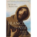 Francis of Assisi: The Life of a Restless Saint