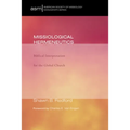 Missiological Hermeneutics - Hardcover