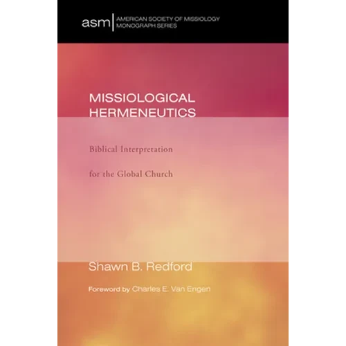 Missiological Hermeneutics - Hardcover