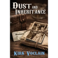 Dust and Inheritance - Paperback