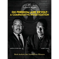 On Freedom and Revolt: A Comparative Investigation - Hardcover