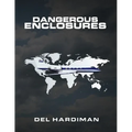 Dangerous Enclosures - Paperback
