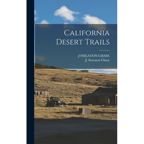 California Desert Trails - Hardcover