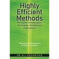 Highly Efficient Methods for Sulfur Vulcanization Techniques, Results and Implications: Selection and Management of Rubber Curatives - Paperback