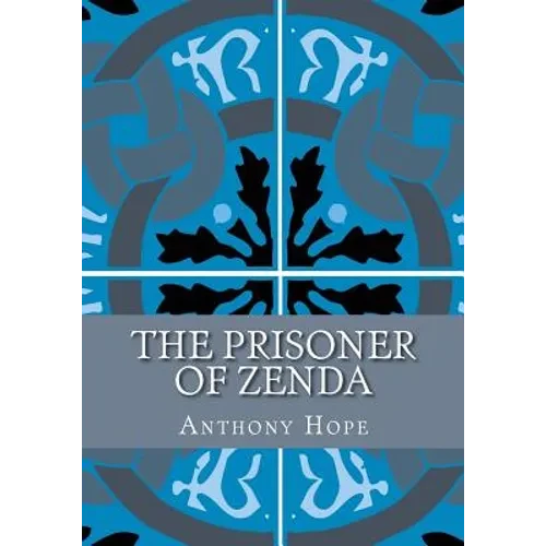 The Prisoner of Zenda - Paperback