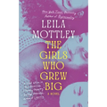 The Girls Who Grew Big - Paperback