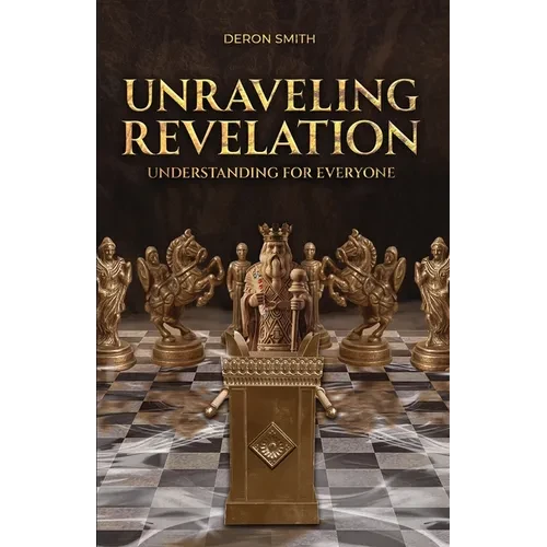 Unraveling Revelation - Paperback
