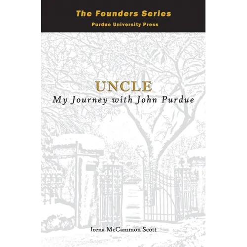 Uncle: My Journey with John Purdue - Hardcover