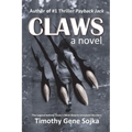 Claws: The Legend Behind Texas's Most Bizarre Unsolved Murders - Paperback