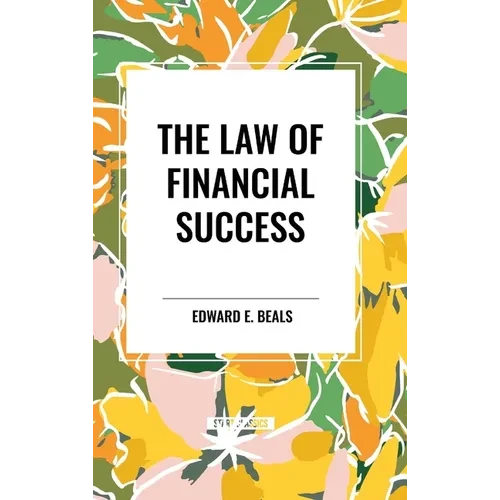 The Law of Financial Success - Hardcover