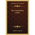 The Constitution (1845) - Paperback