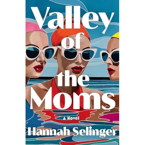 Valley of the Moms - Paperback