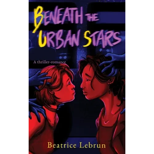 Beneath the Urban Stars - Hardcover