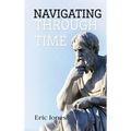 Navigating Through Time - Hardcover