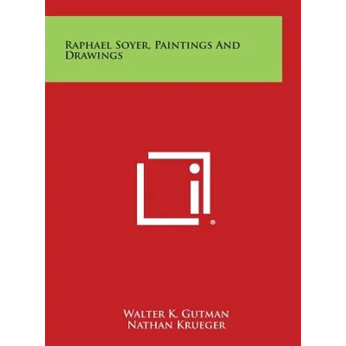 Raphael Soyer, Paintings and Drawings - Hardcover