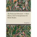 The Pentecostal Movement - A Short History and an Interpretation for British Readers - Hardcover
