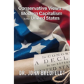 Conservative Views on Modern Capitalism in the United States - Paperback
