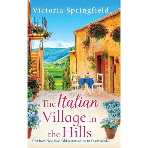 The Italian Village in the Hills - Hardcover