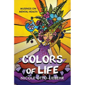 Colors of Life: Musings on Mental Health
