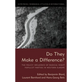 Do They Make a Difference?: The Policy Influence of Radical Right Populist Parties in Western Europe - Paperback