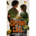 Crying Call - Hardcover
