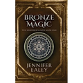 Bronze Magic - Hardcover