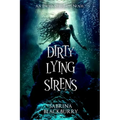 Dirty Lying Sirens - Paperback