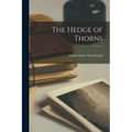 The Hedge of Thorns - Paperback