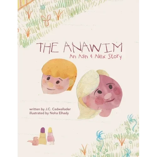 The Anawim: An Ash & Alex Story - Paperback