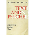 Text and Psyche: Experiencing Scripture Today - Paperback