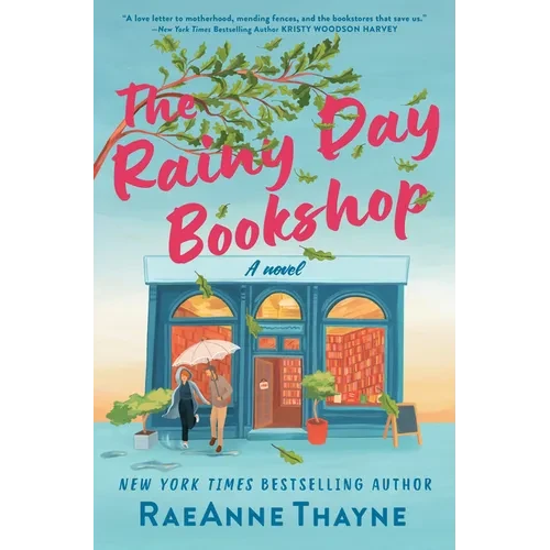 The Rainy Day Bookshop: A Contemporary Small-Town Story of Family, Community and Books - Hardcover