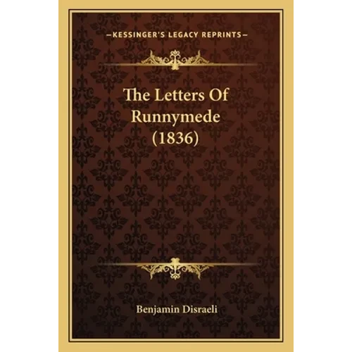 The Letters Of Runnymede (1836) - Paperback