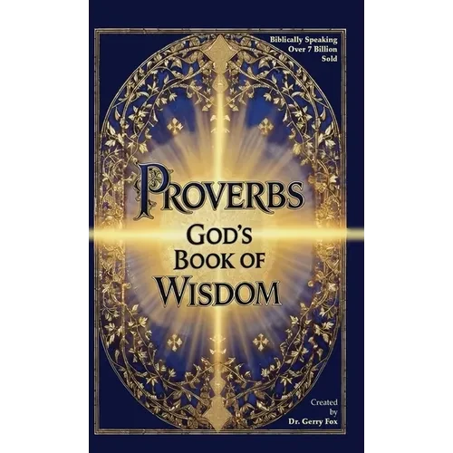 Proverbs: God's Book of Wisdom - Hardcover