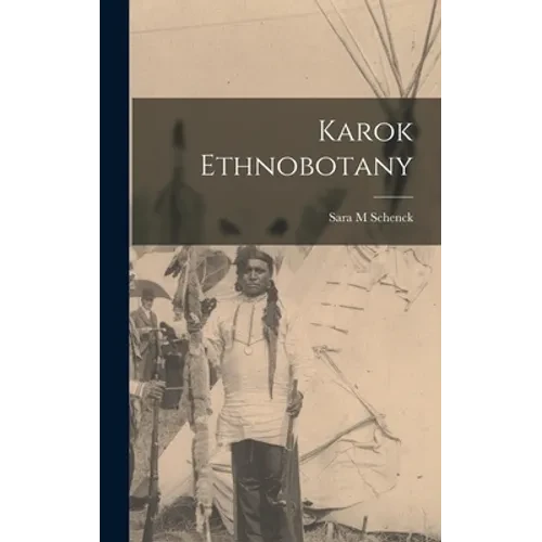 Karok Ethnobotany