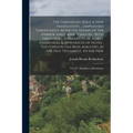 The Emphasised Bible: A New Translation ... Emphasised Throughout After the Idioms of the Hebrew and Greek Tongues: With Expository Introduction, Sele - Paperback
