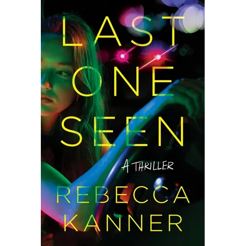 Last One Seen: A Thriller - Paperback