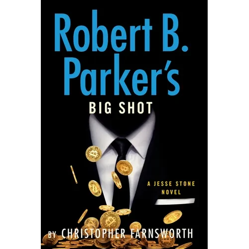 Robert B. Parker's Big Shot - Hardcover