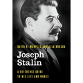 Joseph Stalin: A Reference Guide to His Life and Works - Paperback