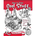 How to Draw Cool Stuff: Holidays, Seasons and Events - Paperback