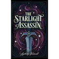 The Starlight Assassin - Hardcover