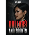 Dollar$ and Scents - Paperback