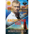 Anchoring You: Pirates in Shadow Cove - Paperback
