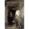 Women in the Gospel of Mark - Hardcover