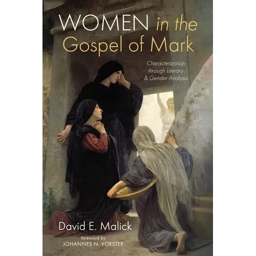 Women in the Gospel of Mark - Hardcover