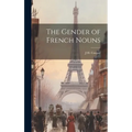 The Gender of French Nouns - Hardcover
